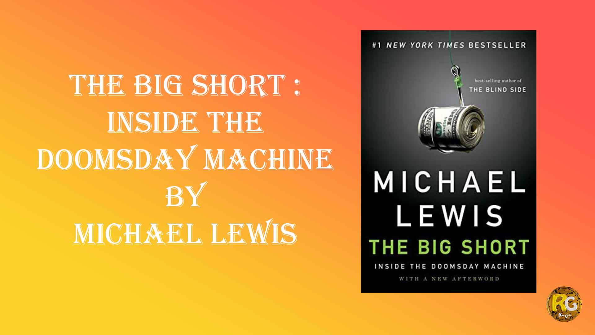 The Big Short : Inside the Doomsday Machine by Michael Lewis