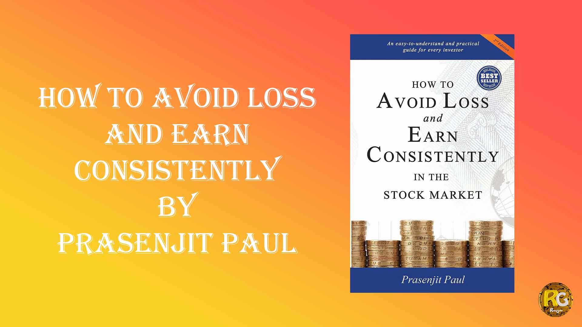How To Avoid loss and Earn Consistently by Prasenjit Paul