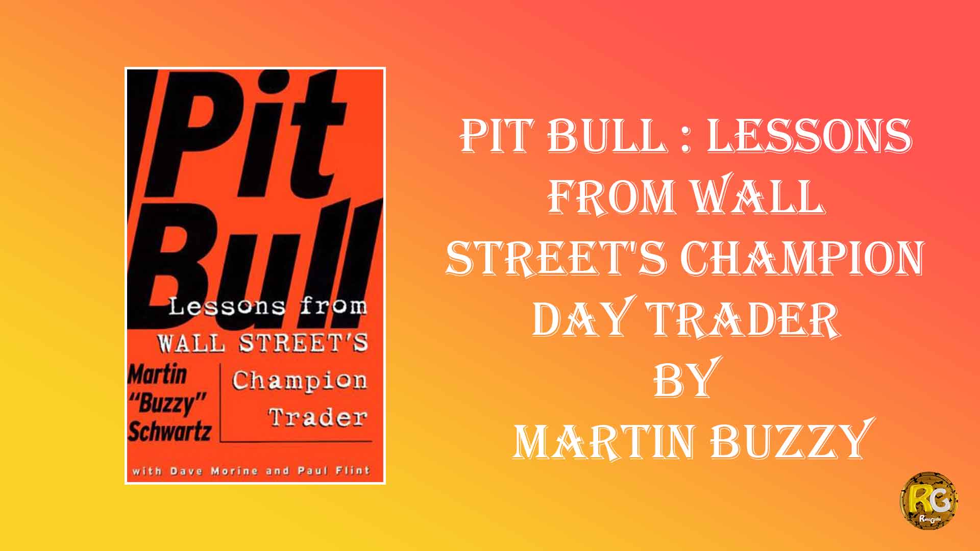 کتاب ترید Pit Bull : Lessons from Wall Street's Champion Day Trader by Martin Buzzy